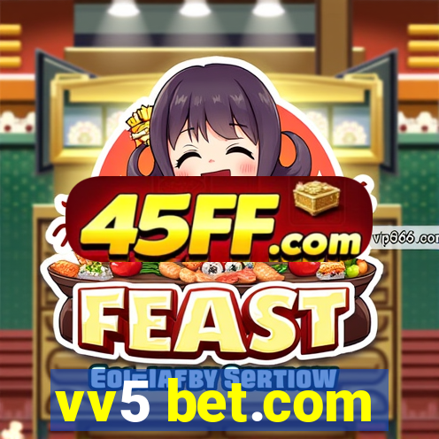 vv5 bet.com